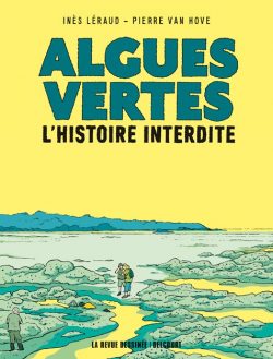 Algues vertes, l'enquête interdite © Inès Léraud, Pierre Van Hove