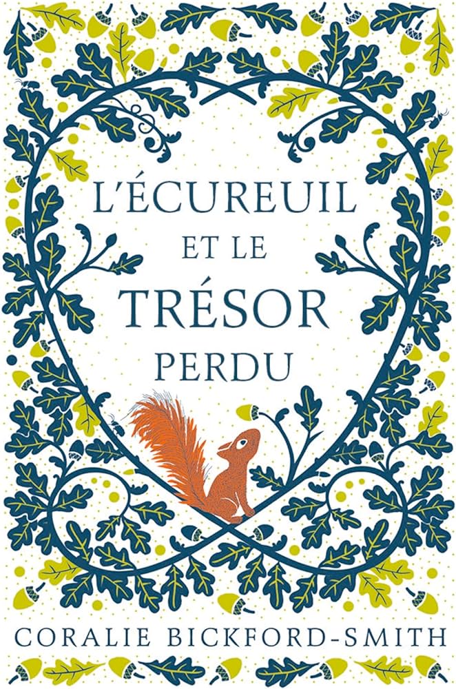 Le livre du moment : L’écureuil et le trésor perdu