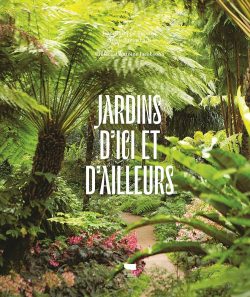 Jardins d'ici et d'ailleurs