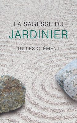 La sagesse du jardinier