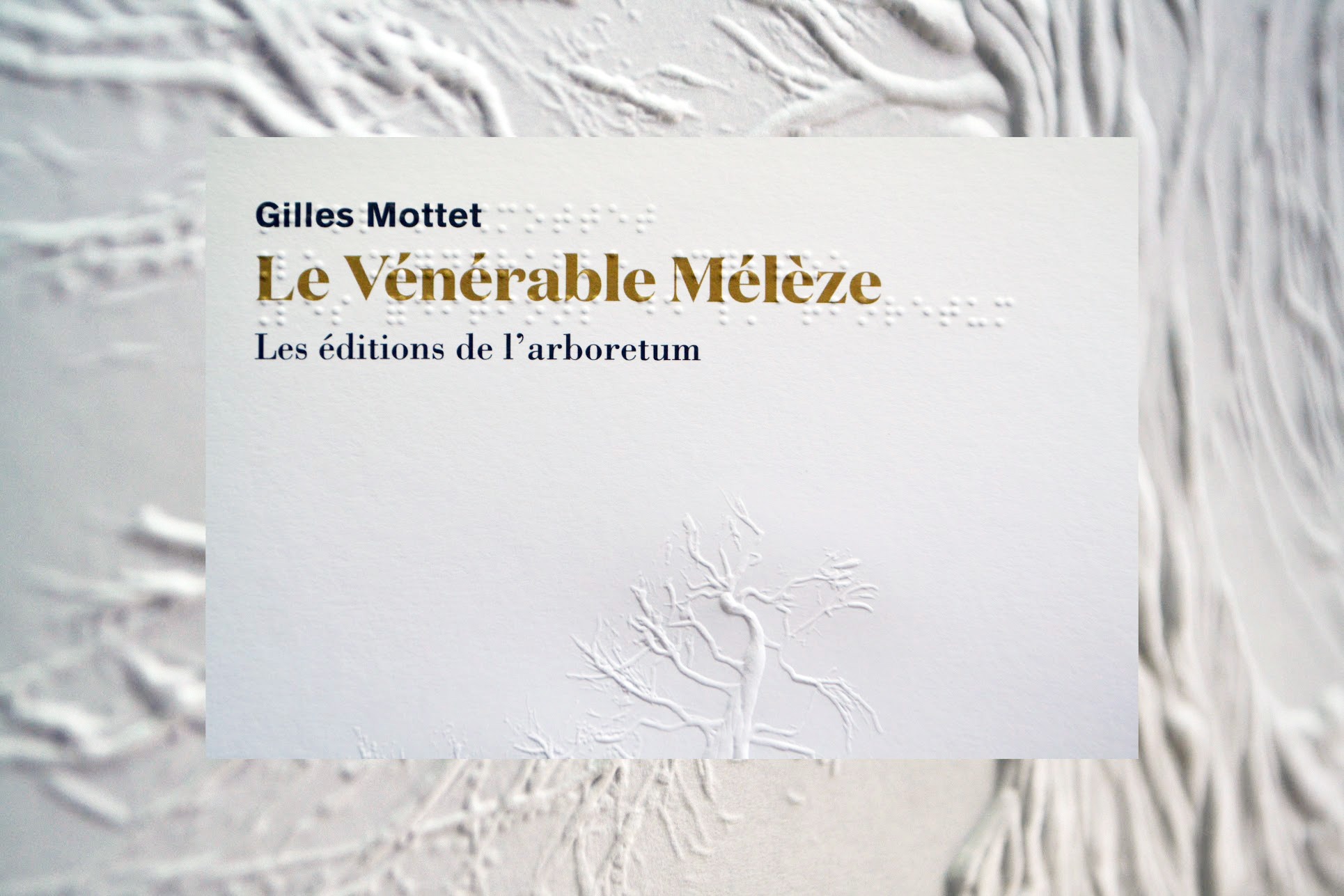 Le livre du moment : Le Vénérable Mélèze